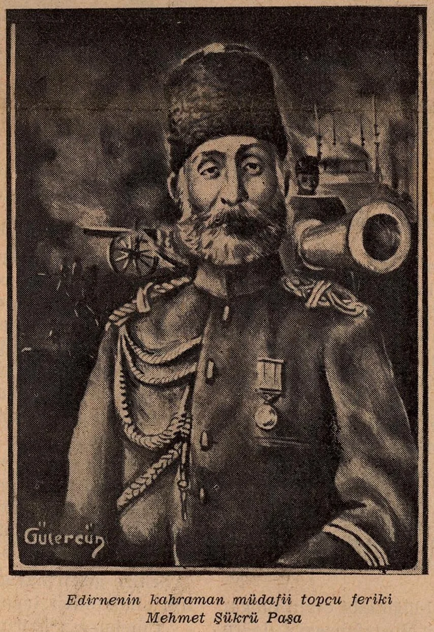 Edirne Müdafii Erzurumlu Şükrü Paşa
